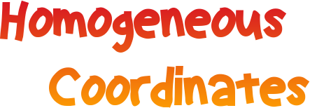 Homogeneous Coordinates | Yasen Hu